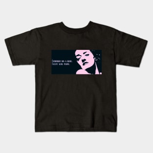 bette davis quotes and saying Kids T-Shirt